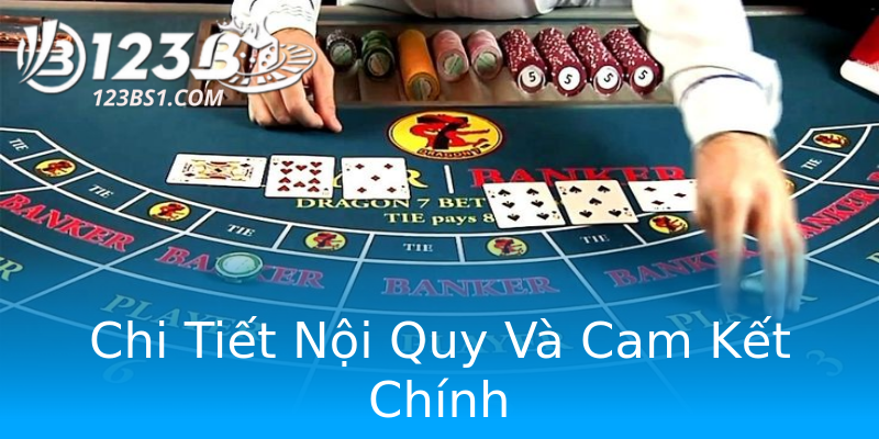Chi Tiết Nội Quy Và Cam Kết Chính