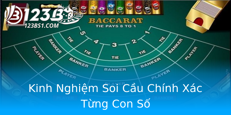 Kinh Nghiệm Soi Cầu Chính Xác Từng Con Số